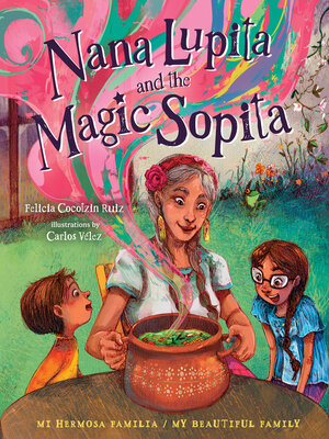 cover image of Nana Lupita and the Magic Sopita